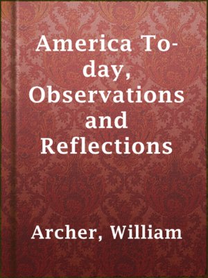 cover image of America To-day, Observations and Reflections
